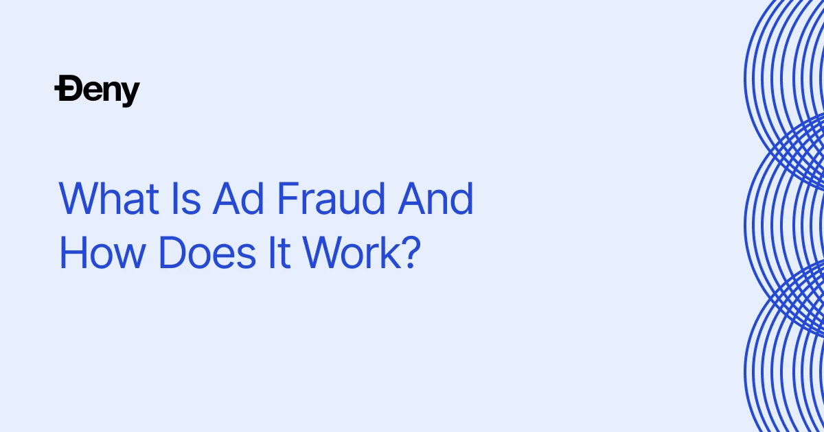 How Does Ad Fraud Work?